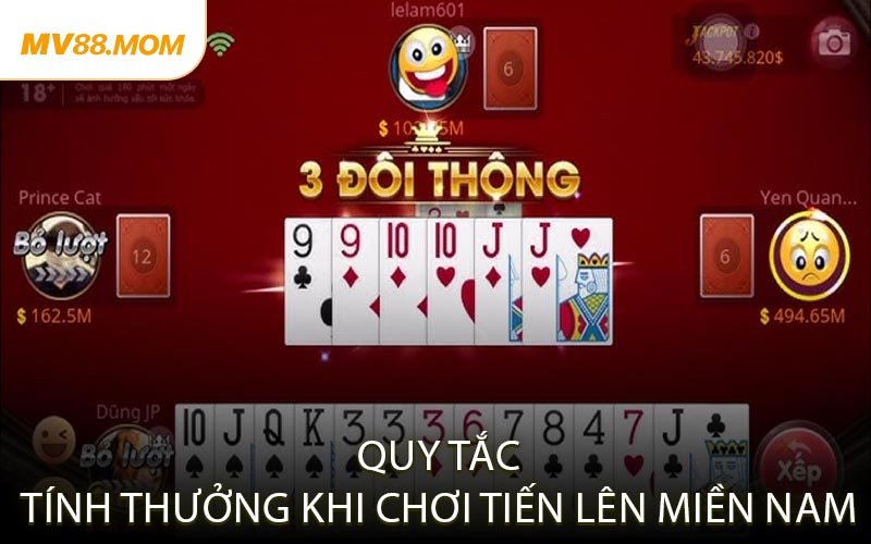 Quy tắc tính thưởng khi chơi tiến lên miền Nam
